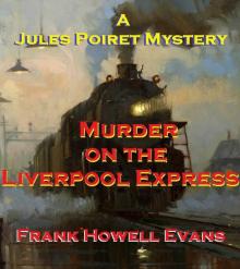 Murder on the Liverpool Express (A Jules Poiret Mystery Book 17)