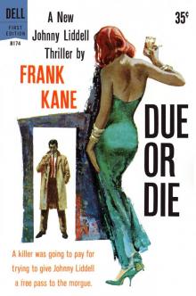 Due Or Die Due Or Die
