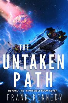 The Untaken Path (Beyond the Impossible Book 7)