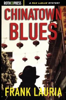 Chinatown Blues Chinatown Blues
