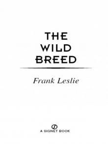 The Wild Breed The Wild Breed