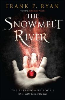 The Snowmelt River