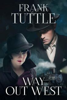 Way Out West (The Markhat Files Book 10)
