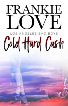 Cold Hard Cash