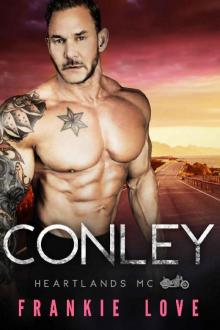 Conley (Heartlands Motorcycle Club Book 8)