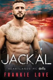 Jackal (Heartlands Motorcycle Club Book 12) Jackal (Heartlands Motorcycle Club Book 12)