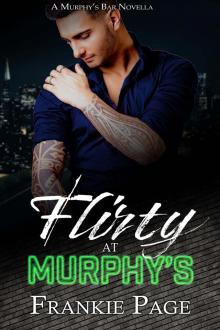 Flirty At Murphy's