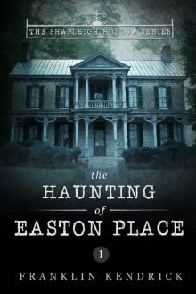 The Haunting of Easton Place