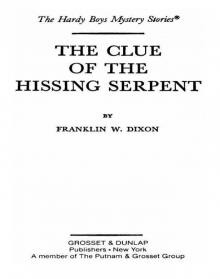 The Clue of the Hissing Serpent The Clue of the Hissing Serpent