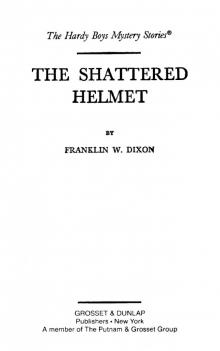 The Shattered Helmet