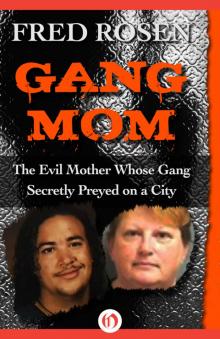 Gang Mom Gang Mom