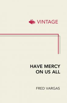 Have Mercy On Us All