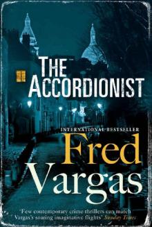 The Accordionist (Three Evangelists Trilogy 3)
