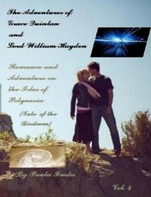 Adventures of Grace Quinlan and Lord William Hayden on the Isles of Polynesia (Tale of the Birdmen) Volume 4