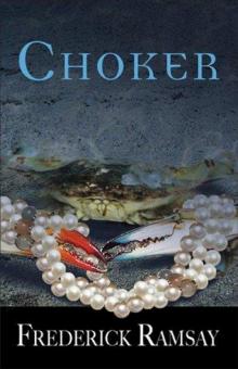 5 - Choker: Ike Schwartz Mystery 5 5 - Choker: Ike Schwartz Mystery 5