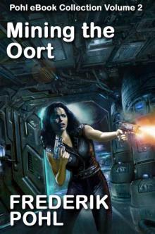 Mining the Oort Mining the Oort