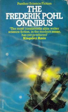The Frederick Pohl Omnibus (1966) SSC The Frederick Pohl Omnibus (1966) SSC