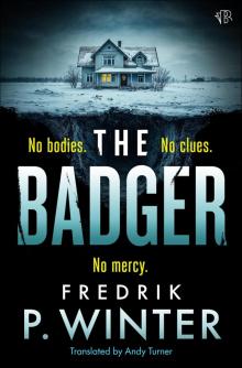 The Badger: A dark and menacing psychological thriller