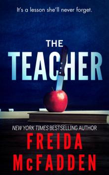 The Teacher: A Psychological Thriller The Teacher: A Psychological Thriller
