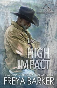 High Impact: High Mountain Trackers, #4