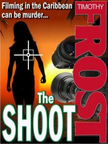 The Shoot (The Film Crew Murders)