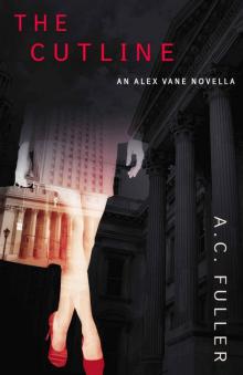 The Cutline (An Alex Vane Media Thriller, Book 0)