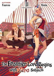 The Frontier Lord Begins with Zero Subjects