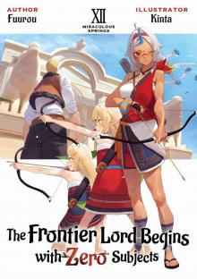 The Frontier Lord Begins with Zero Subjects: Volume 12