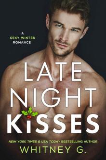 LATE NIGHT KISSES