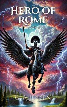 Hero of Rome 4: A LitRPG Fantasy Adventure