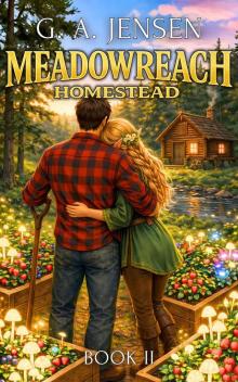 Meadowreach Homestead 2: A LitRPG Crafting Slice of Life