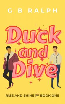 Duck and Dive Duck and Dive