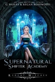 Regent Witches (Supernatural Shifter Academy Book 5)