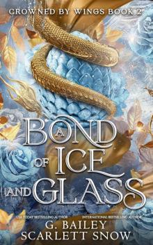 A Bond of Ice and Glass (Crowned by Wings Book 2)