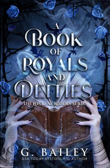 A Book of Royals and Deities (The Lost Fae Riders Series 2) A Book of Royals and Deities (The Lost Fae Riders Series 2)