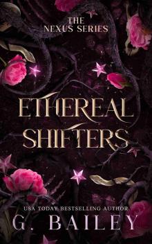 Ethereal Shifters (The Nexus Series Book 3)