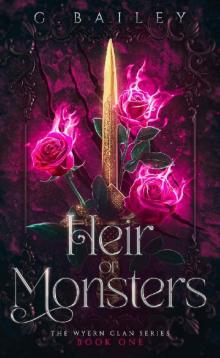 Heir of Monsters (The Wyern Clan Series) Heir of Monsters (The Wyern Clan Series)