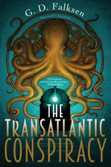 The Transatlantic Conspiracy The Transatlantic Conspiracy