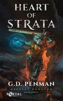 Heart of Strata (Deepest Dungeon #3) - A LitRPG series