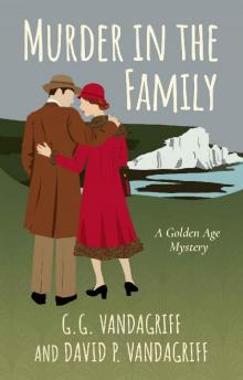 Murder in the Family: A Golden Age Mystery