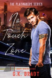 No Touch Zone: A Single Dad Sports Romance (The Playmakers Series Hockey Romances Book 6)
