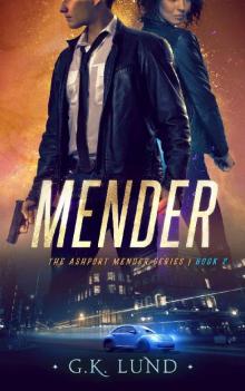 Mender (The Ashport Mender Series Book 2)