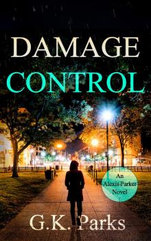 Damage Control (Alexis Parker Book 27)