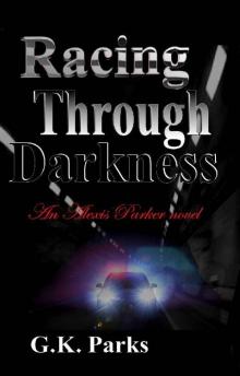 Racing Through Darkness