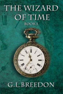 The Wizard of Time (Book 1)