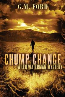 Chump Change Chump Change