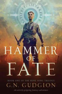 Hammer of Fate: An utterly gripping fantasy adventure (The Rune Song Trilogy Book 1)