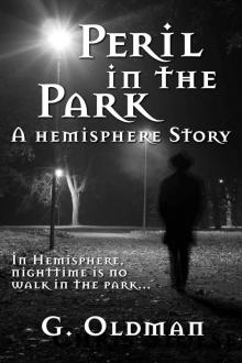 Peril in the Park: A Hemisphere Story (A Hemisphere Story: Book 1)
