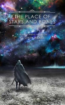 The Place of Stars and Bones