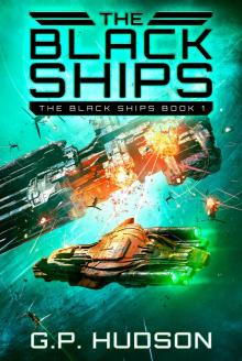 The Black Ships: An Epic Space Opera Adventure